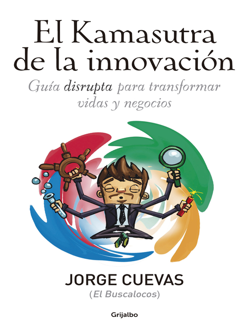 Title details for El Kamasutra de la innovación by Jorge Cuevas Dávalos - Wait list